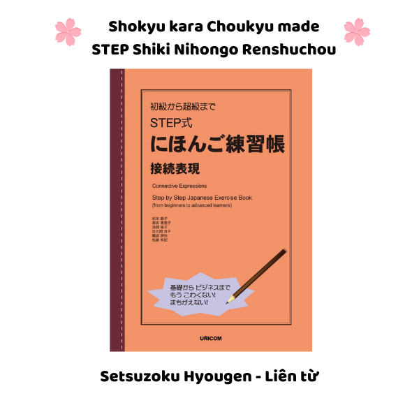FREESHIP Shokyu kara Choukyu made STEP Shiki Nihongo Renshuchou Setsuzoku hyougen (Liên từ)