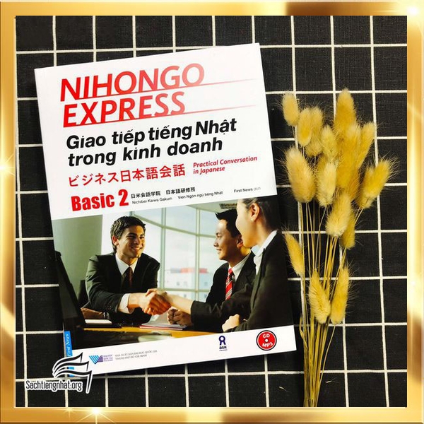 Giao tiếp tiếng Nhật trong kinh doanh Basic 2