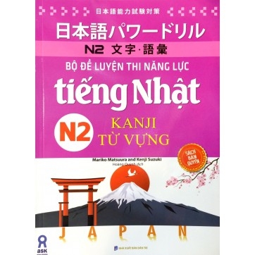 Bộ Đề Luyện Thi Năng Lực Tiếng Nhật N2 Kanji Từ Vựng