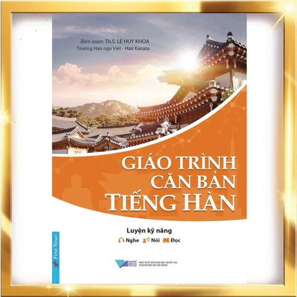 Sách gốc bản quyền Giáo Trình Căn Bản Tiếng Hàn (Tái Bản 2018)