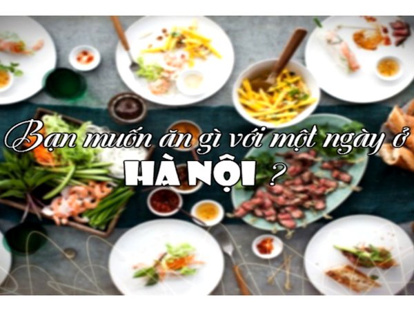 Ăn gì khi đến Hà Nội?