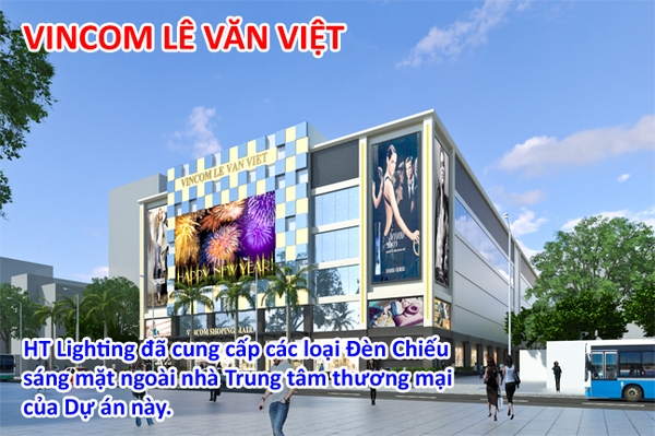 Vincom Plaza Lê Văn Việt ( https://denchieusang.com › vincom-p... ) 