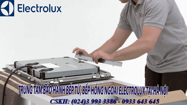  sửa chữa bếp từ bếp hồng ngoại electrolux