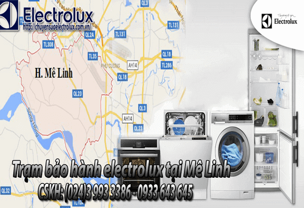 Trạm bảo hành electrolux tại mê linh