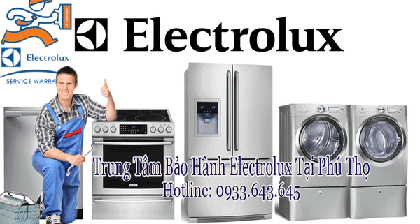 Bảo hành sửa chữa electrolux tại Phú Thọ