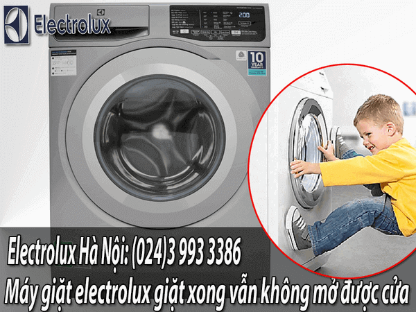 Máy giặt electrolux đã giặt xong vẫn không mở được cửa 