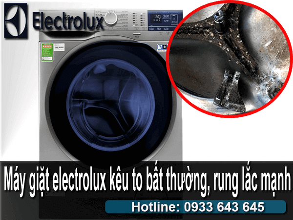 Máy giặt electrolux kêu to, rung lắc mạnh