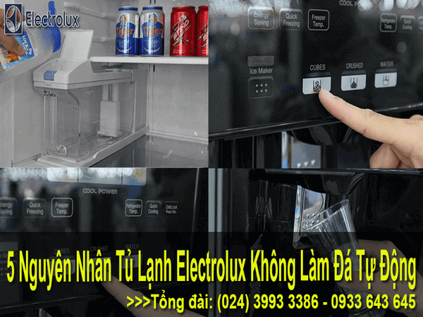 Nguyên nhân tủ lạnh electrolux không làm đá tự động