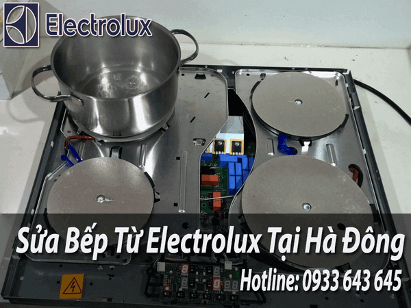 sửa bếp từ electrolux tại Hà Đông