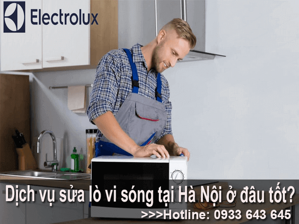  sửa lò vi sóng tốt nhất tại Hà Nội