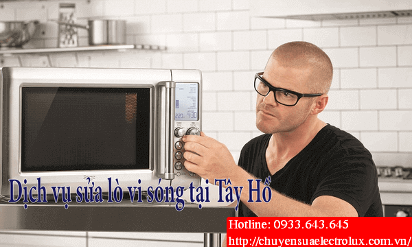 sửa lò vi sóng tại Tây Hồ