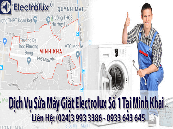 sửa máy giặt electrolux số 1 Tại Minh Khai​​​​​​​