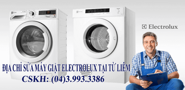 Bảo hành sửa chữa máy giặt electrolux chính hãng tại từ liêm