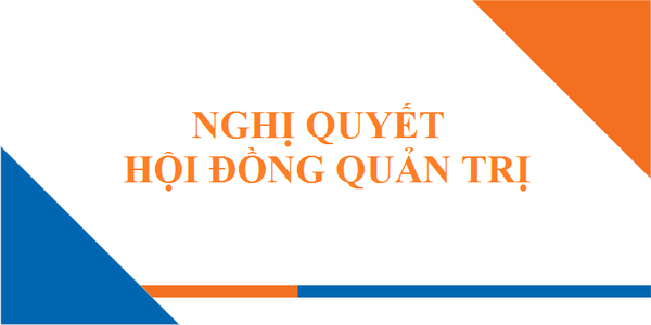 NGHỊ QUYẾT HĐQT THAY ĐỔI NGÀY CHỐT DANH SÁCH CỔ ĐÔNG ĐỂ NHẬN CỔ TỨC BẰNG CỔ PHIẾU