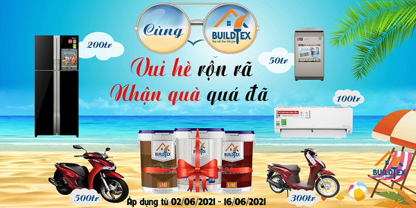 Cùng Buildtex Vui Hè Rộn Rã, Nhận Quà Quá Đã Với Chương Trình 