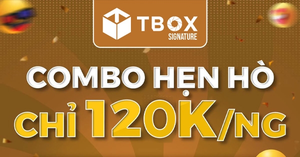 T-BOX SIGNATURE - ĐỊA ĐIỂM HẸN HÒ GIỚI TRẺ HÀ THÀNH