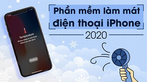 Top phần mềm làm mát iPhone khi bị nóng 2020 (NEW)