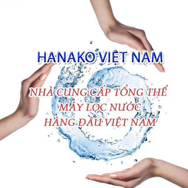 23 - Thegioimaylocnuoc.com Nhà cung cấp tổng thể máy lọc nước hàng đầu Việt Nam Hanakovietnam1