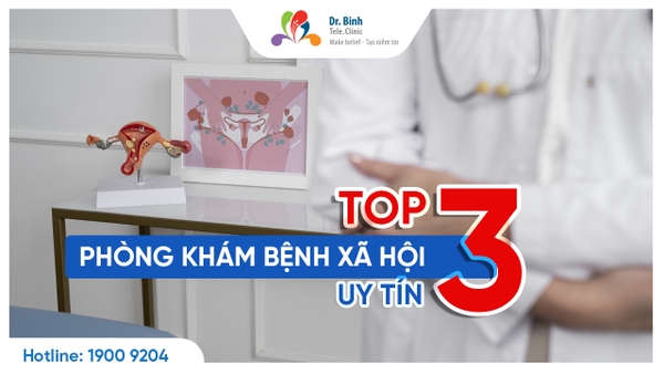 Top 3 phòng khám khám bệnh xã hội (STDs) uy tín