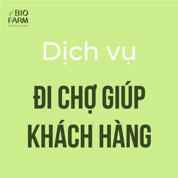 DỊCH VỤ: Đi chợ giúp khách hàng