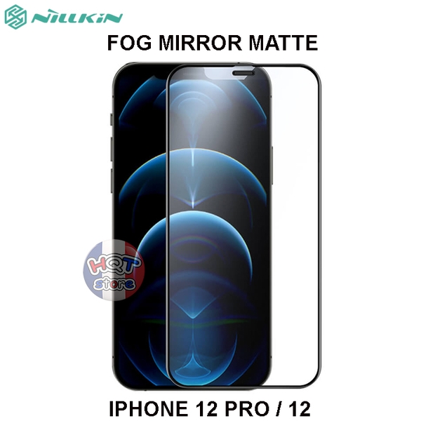 Kính chống vân tay Nillkin Fog Mirror Full Matte IPhone 12 Pro / 12