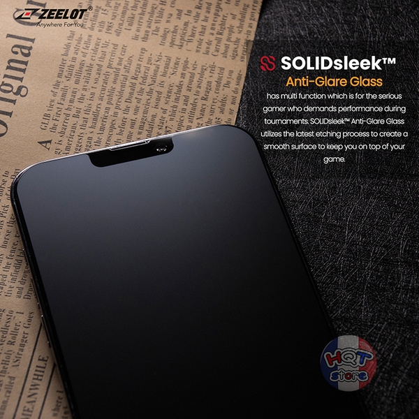 Kính chống vân tay ZEELOT SOLIDsleek Anti Glare cho IPhone 13 Pro / 13