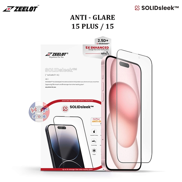 Kính chống vân tay ZEELOT SOLIDsleek Anti Glare IPhone 15 Plus / 15