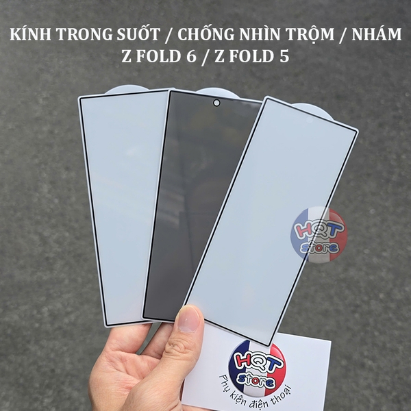 Kính cường lực trong suốt / chống nhìn trộm / nhám Z Fold 6 / Z Fold 5