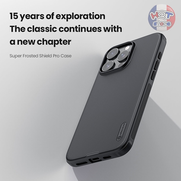 Ốp lưng Nillkin Frosted Shield Pro cho IPhone 16 Pro Max / 16 Pro