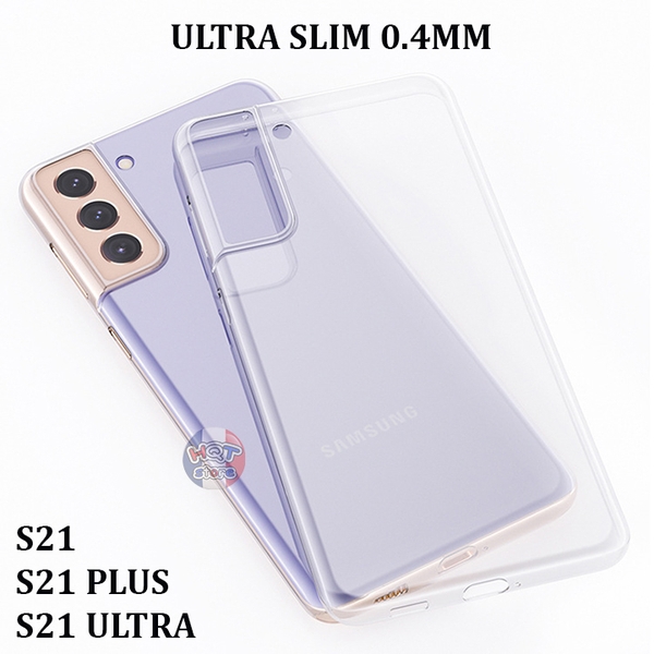 Ốp lưng siêu mỏng trong suốt Ultra Slim 0.4mm S21 Ultra S21 Plus S21