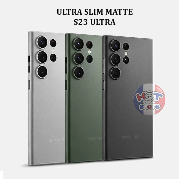 Ốp lưng siêu mỏng Ultra Slim 0.4mm (Matte) cho S23 Ultra chống vân tay