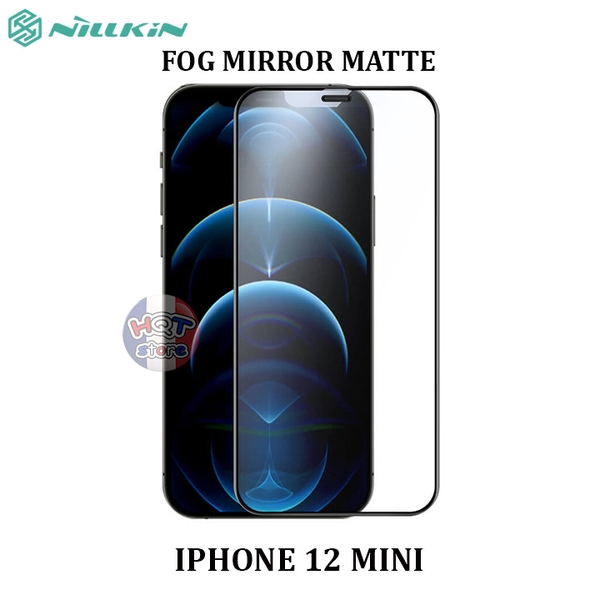 Kính chống vân tay Nillkin Fog Mirror Full Matte IPhone 12 Mini