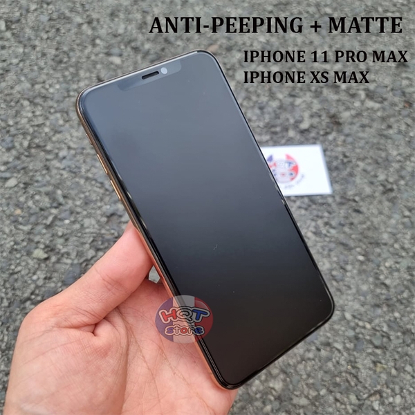 Kính cường lực chống nhìn trộm chống vân tay IPhone 11 Pro Max XS Max