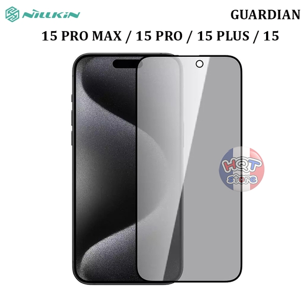 Kính chống trộm Nillkin Guardian IPhone 15 Pro Max 15 Pro 15 Plus 15