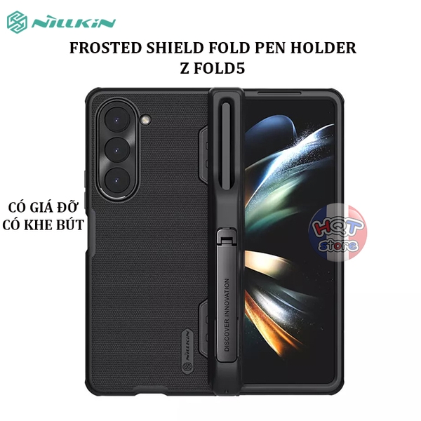 Ốp lưng camera Nillkin Frosted Shield Fold Pen Holder Samsung Z Fold 5