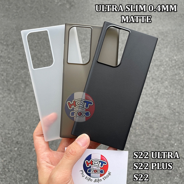 Ốp lưng siêu mỏng Ultra Slim 0.4mm (Matte) S22 Ultra / S22 Plus / S22