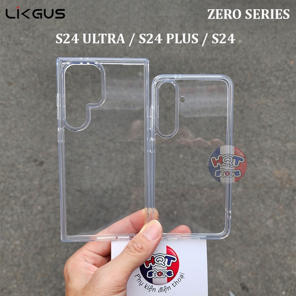 Ốp lưng trong suốt Likgus Zero Samsung S24 Ultra / S24 Plus / S24