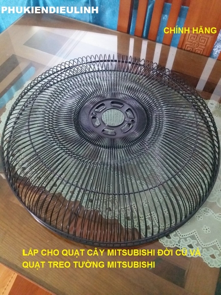 LỒNG TRƯỚC,LỒNG SAU QUẠT CÂY,TREO TƯỜNG MITSUBISHI ĐỜI CŨ (HÀNG CHÍNH HÃNG)