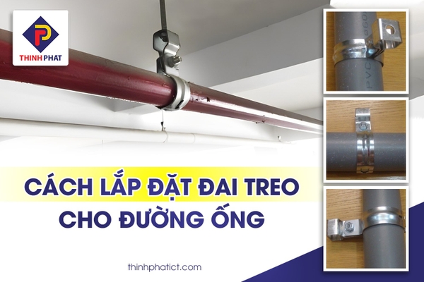  Cách lắp đặt đai treo cho đường ống