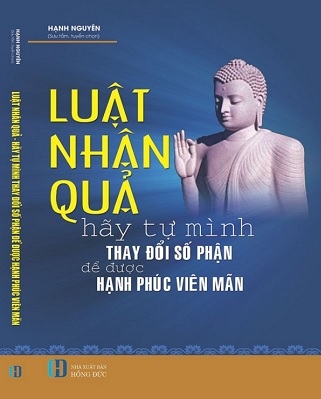 Cuốn Sách Luật Nhân Quả - Hãy Tự Mình Thay Đổi Số Phận Để Được Hạnh Phúc Viên Mãn