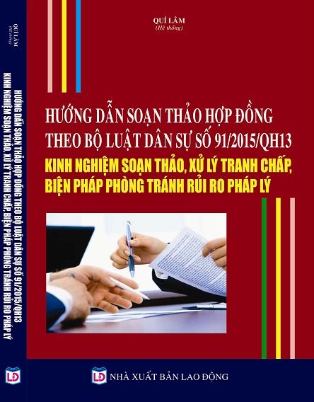 Hướng dẫn soạn thảo hợp đồng theo bộ luật dân sự số 91/2015/QH 13