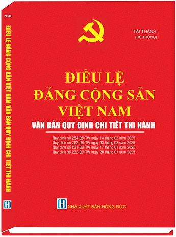 Sách Điều Lệ Đảng Cộng Sản Việt Nam & Văn Bản Quy Định Chi Tiết Thi Hành