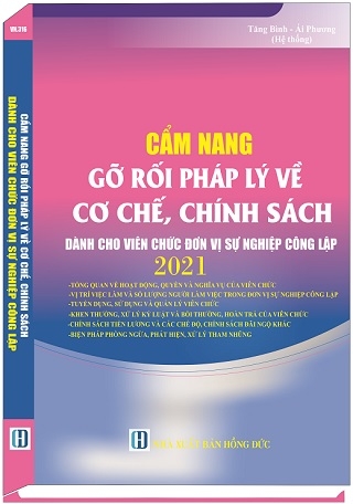 Sách Cẩm Nang Gỡ Rối Pháp Lý Về Cơ Chế, Chính Sách Dành Cho Viên Chức Đơn Vị Sự Nghiệp Công Lập