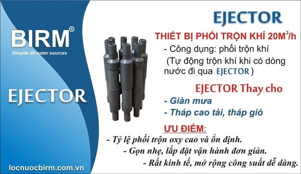 EJECTOR - Thiết bị phối trộn khí thay thế dàn mưa, tháp cao tải trong xử lý nước giếng khoan