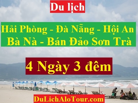 Video giới thiệu chương trình Tour du lịch Hải Phòng Đà Nẵng (4 ngày 3 đêm)