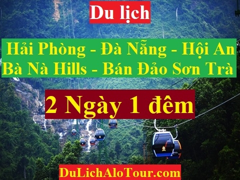 Video giới thiệu chương trình Tour du lịch Hải Phòng Đà Nẵng (2 ngày 1 đêm)