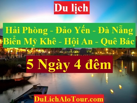 Tour du lịch Hải Phòng Đà Nẵng (5 ngày 4 đêm)