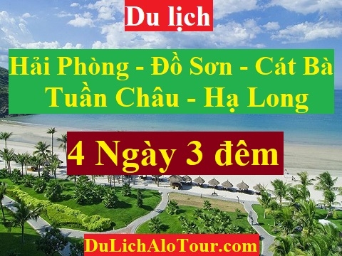 Video giới thiệu chương trình Tour du lịch Hải Phòng Cát Bà (2 ngày 1 đêm)