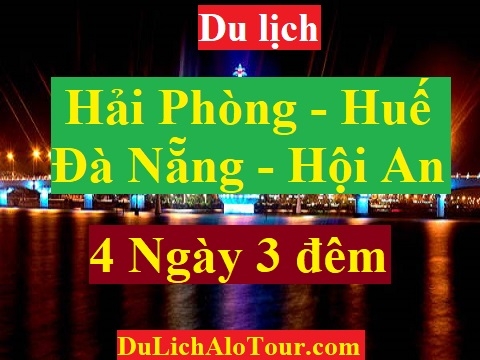 Tour du lịch Hải Phòng Đà Nẵng (4 ngày 3 đêm)