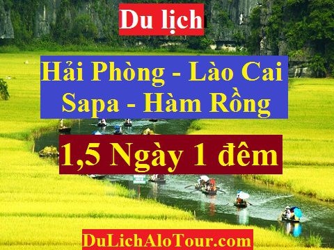 chương trình Tour du lịch Hải Phòng Sapa (1,5 ngày 1 đêm)